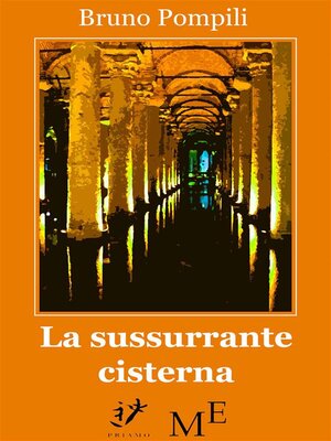 cover image of La sussurrante cisterna